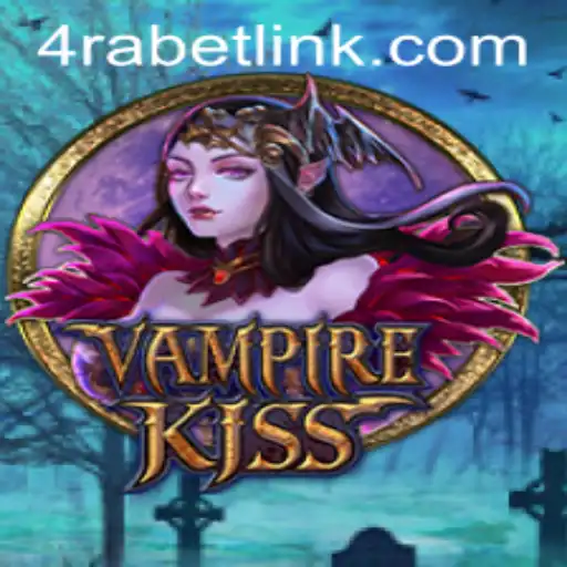 Exploring VampireKiss: A Thrilling New Game with 4RaBet